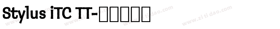 Stylus ITC TT字体转换